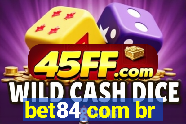 bet84 com br